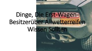 Dinge, Die Erst-Wagen-BesitzerÃ¼ber Allwetterreifen Wissen Sollten