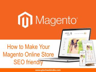 How to Make Your Magento Online Store SEO Friendly