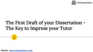 The First Draft of your Dissertation - The Key to Impress your Tutor