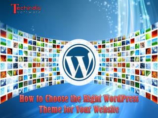 How to Choose the Right WordPress Theme for Your Website