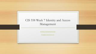 CIS 558 Week 7 Identity and Access Management