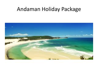 Andaman Holiday Tour Packages