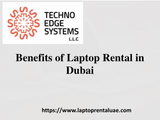 Benefits of Laptop Rental in Dubai