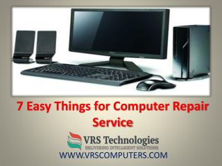7 Easy Things for Computer Repair Services