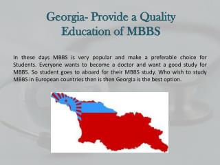 Georgia- Provide a Quality Education ofÂ MBBS