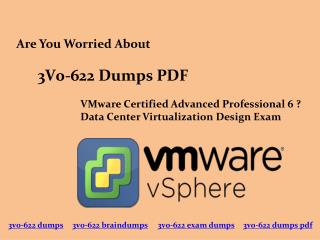 Pass 3V0-622 Certifications With 100% Passing Guarantee | Updated Dumps