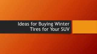 Ideas for Buying Winter Tires for Your SUV