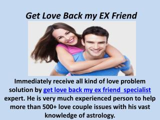 get love back my ex friend specialist expert