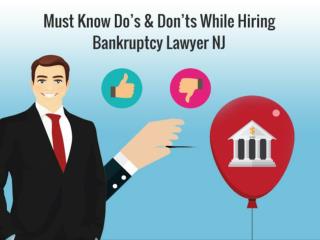 Must Know Doâ€™s & Donâ€™ts While Hiring Bankruptcy Lawyer NJ