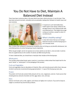 You Do Not Have to Diet, Maintain A Balanced Diet Instead