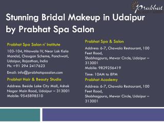 Stunning Bridal Makeup in Udaipur by Prabhat Spa Salon