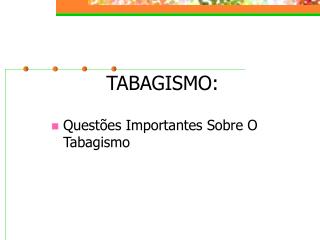 TABAGISMO: