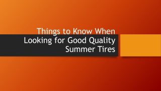 Things to Know When Looking for Good Quality Summer Tires