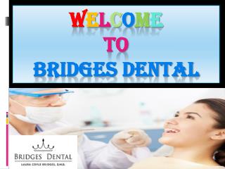 Dentist Brandon: Creating a Gorgeous Smile Everyday | Bridges Dental