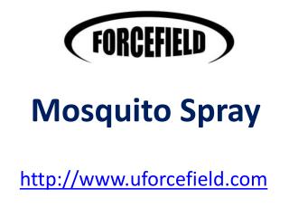 Mosquito Spray - www.uforcefield.com