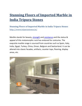 Stunning Floors of Imported Marble in India Tripura Stones