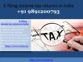 What Reasons do people give for not E-filing income tax returns in India 09891200793?