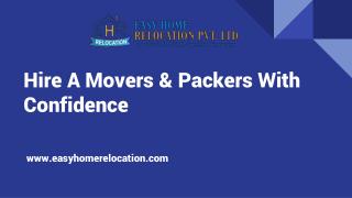 Hire A Movers And Packers With Confidence