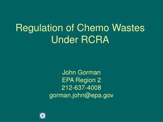 Regulation of Chemo Wastes Under RCRA