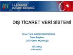 DIS TICARET VERI SISTEMI