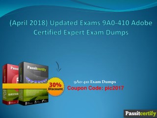 (April 2018) Updated Exams 9A0-410 Adobe Certified Expert Exam Dumps