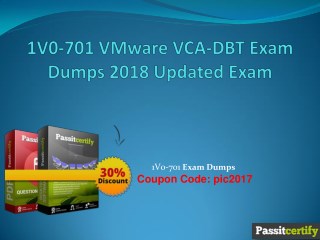 1V0-701 VMware VCA-DBT Exam Dumps 2018 Updated Exam