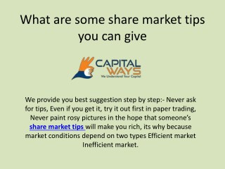 What are some share market tips you can give?