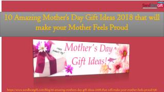 10 Amazing Motherâ€™s Day Gift Ideas 2018 that Will Make Your Mother Feels Proud