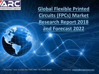 Flexible Printed Circuits (FPCs) Industry: A Potential Market to Invest During the Forecast Period