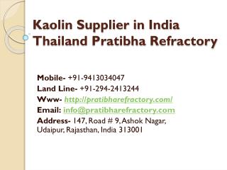 Kaolin Supplier in India Thailand Pratibha Refractory