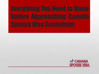 Canada Spouse Visa Consultant