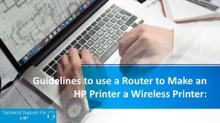 Guidelines to use Router to Make an HP Printer a Wireless Friendly