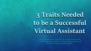 3 Traits Needed to be a Successful Virtual Assistant