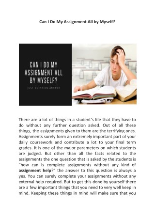 Can I Do My Assignment All by Myself? | Just Question Answer