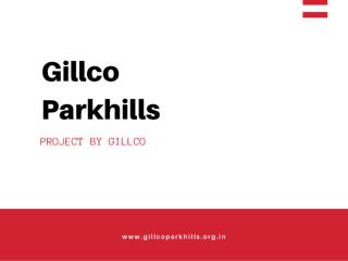 Gillco Parkhills Mohali Panjab