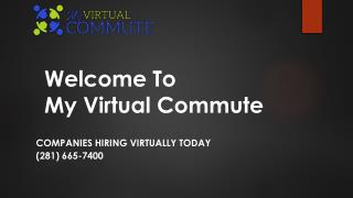 My Virtual Commute - Virtual Job - Virtual Assistant