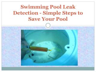 Swimming Pool Leak Detection - Simple Steps to Save Your Pool