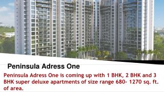 Peninsula address one | New launch Residential in pune