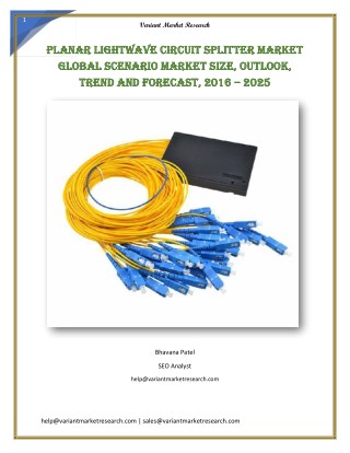 Planar Lightwave Circuit Splitter Market Global Scenario Market Size, Outlook, Trend and Forecast, 2016 â€“ 2025