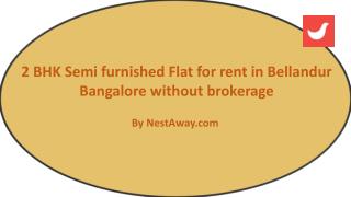 Rent a 2BHK Flat in Bellandur Bangalore without brokerage