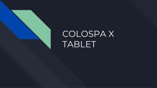 Colospa x tablet