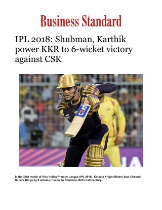 IPL 2018: Shubman, Karthik power KKR to 6-wicket victory against CSK