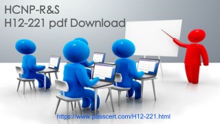 Huawei HCNP-R&S H12-221 real dumps