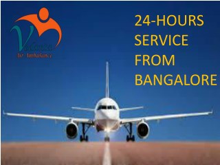 Get 24 Hours Air Ambulance Service in Bangalore by Vedanta