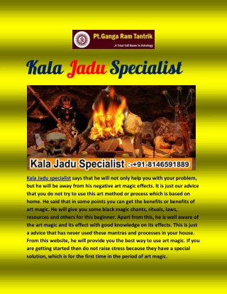 Kala Jadu Specialist | 91-8146591889 | Astrologer Ganga Ram Tantrik | India
