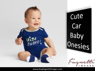 Shop Cute Car Baby Onesies Online