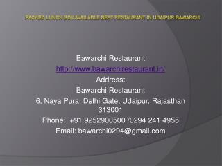 Packed Lunch Box available Best Restaurant in Udaipur Bawarchi