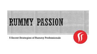 5 Secret Strategies of Rummy Professionals