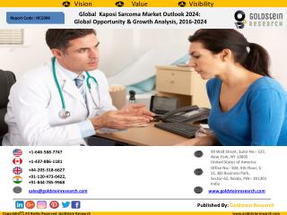 Global Â Kaposi Sarcoma Market Outlook 2024: Global Opportunity & Growth Analysis, 2016-2024