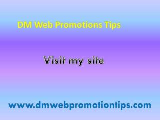 DM Web Promotions Tips